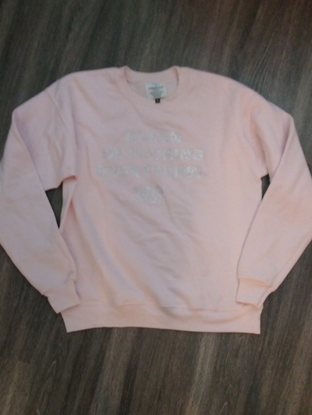 KITSON + LONDON BAY- "Queen Of F******* Everything" Pink Sweatshirt Size M